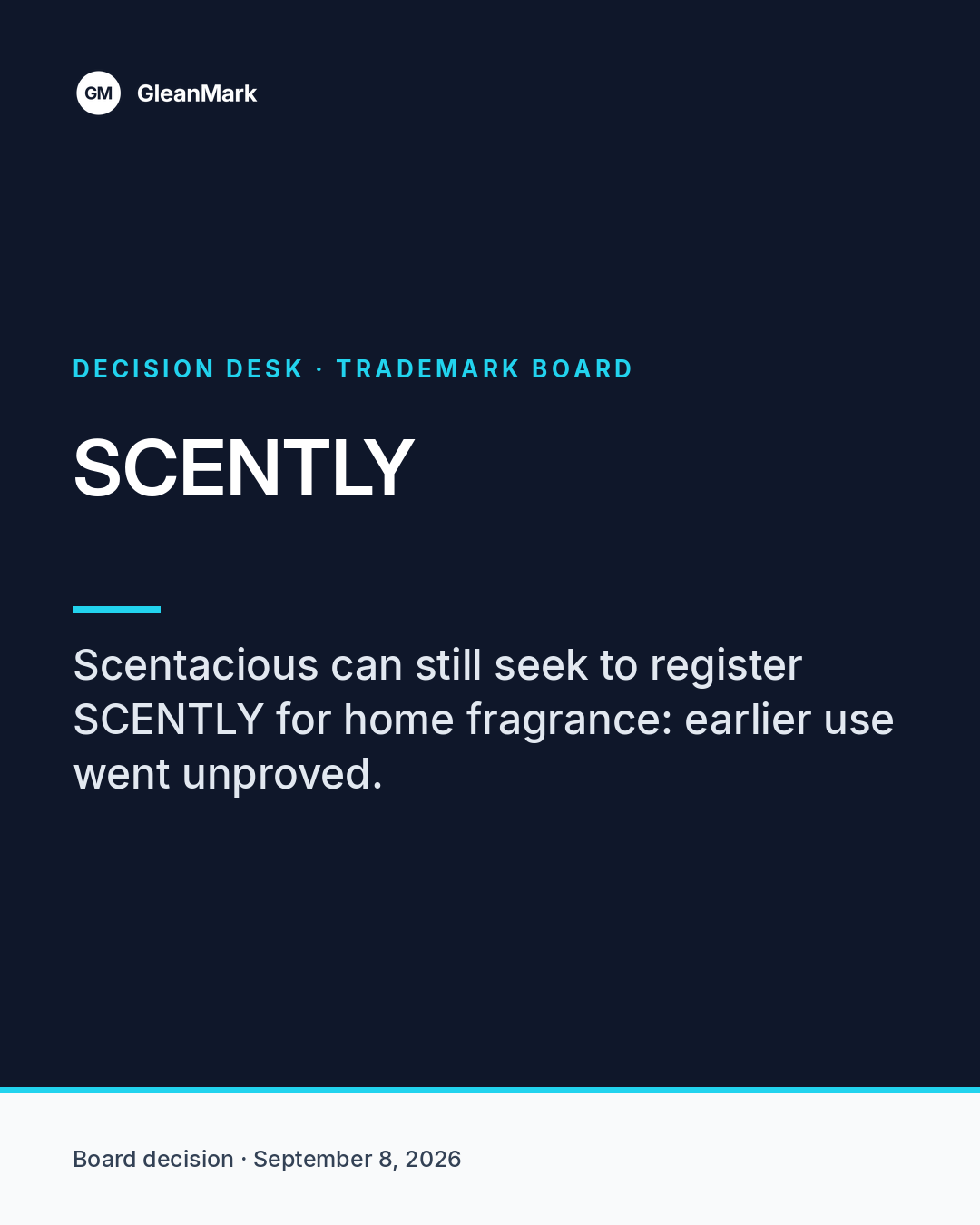 The Board dismissed Scently’s SCENTLY challenge after finding earlier use on specific goods unproved — report graphic