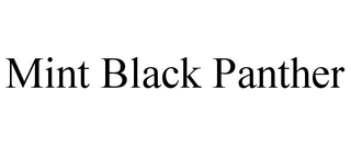 MINT BLACK PANTHER