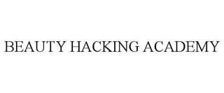BEAUTY HACKING ACADEMY