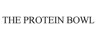 THE PROTEIN BOWL