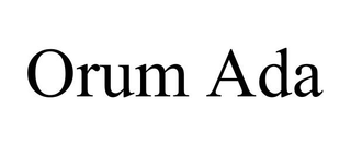 ORUM ADA
