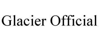 GLACIER OFFICIAL