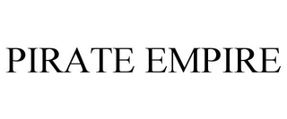 PIRATE EMPIRE