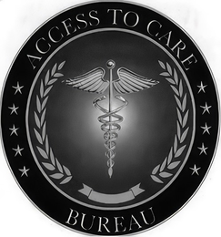 ACCESS TO CARE BUREAU