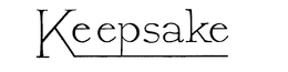 KEEPSAKE