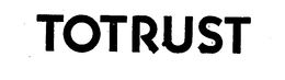 TOTRUST