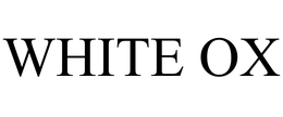 WHITE OX