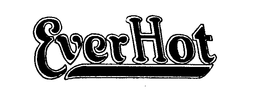 EVERHOT