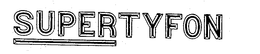 SUPERTYFON