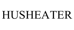 HUSHEATER
