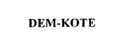 DEM-KOTE