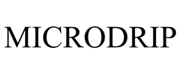 MICRODRIP