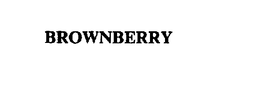 BROWNBERRY