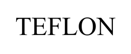 TEFLON