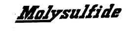 MOLYSULFIDE