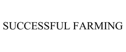 SUCCESSFUL FARMING