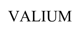 VALIUM