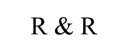 R & R