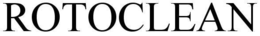 ROTOCLEAN