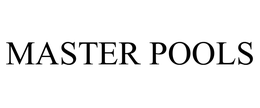 MASTER POOLS