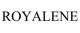 ROYALENE