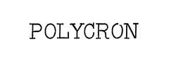 POLYCRON