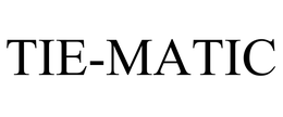 TIE-MATIC
