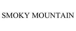 SMOKY MOUNTAIN