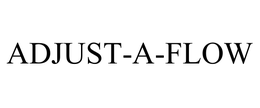 ADJUST-A-FLOW