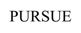 PURSUE