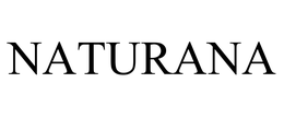 NATURANA
