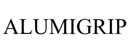 ALUMIGRIP