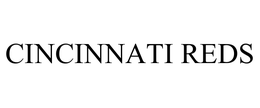 CINCINNATI REDS