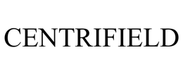 CENTRIFIELD