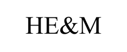 HE&M