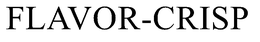 FLAVOR-CRISP