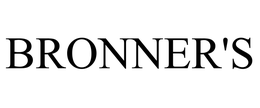 BRONNER'S
