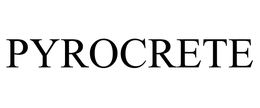PYROCRETE