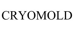 CRYOMOLD