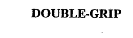 DOUBLE-GRIP