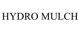HYDRO MULCH