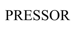 PRESSOR