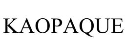 KAOPAQUE