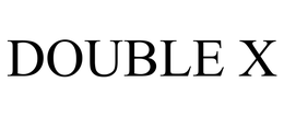 DOUBLE X