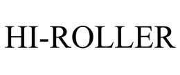 HI-ROLLER