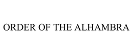 ORDER OF THE ALHAMBRA