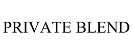 PRIVATE BLEND