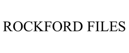 ROCKFORD FILES