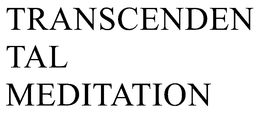 TRANSCENDENTAL MEDITATION