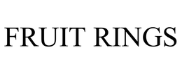 FRUIT RINGS